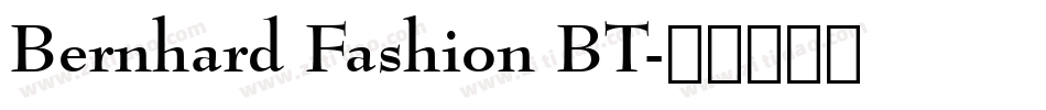 Bernhard Fashion BT字体转换